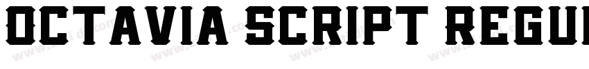 Octavia Script Regul字体转换